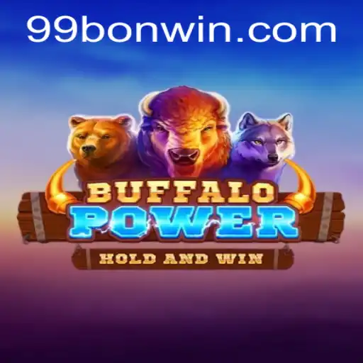 The Exciting World of BuffaloPower: Exploring the Game and the 99BON Bonus