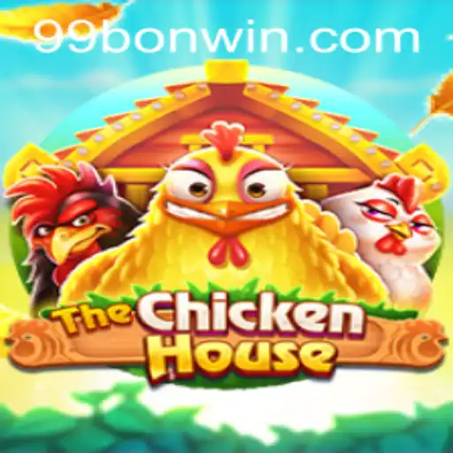 Explore the Exciting World of TheChickenHouse: A Dynamic Game with 99BON